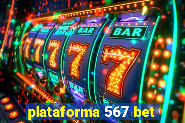 plataforma 567 bet